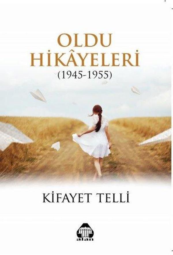 Oldu Hikayeleri 1945-1955 - Yeni Alan Yayıncılık - Image 1