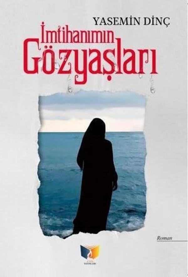 İmtihanımın Gözyaşları - Ateş Yayınları - Image 1