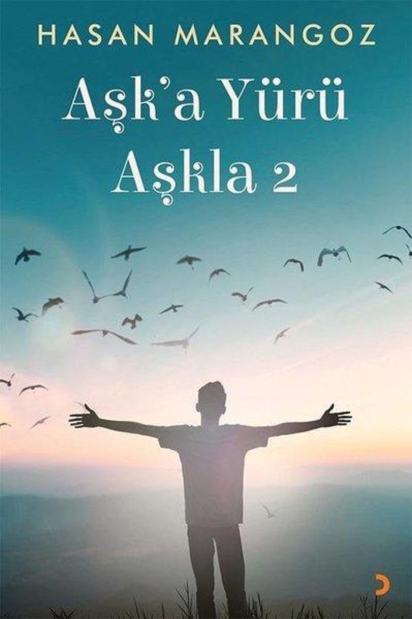 Aşk'a Yürü Aşkla-2 - Cinius Yayınevi - Image 1