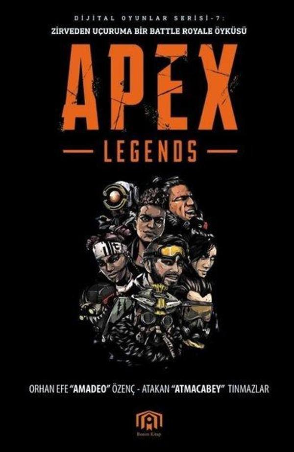 Apex Legends-Zirveden Uçuruma Bir Battle Royale Öyküsü-Dijital Oyunlar Serisi 7 - Benim Kitap - Image 1