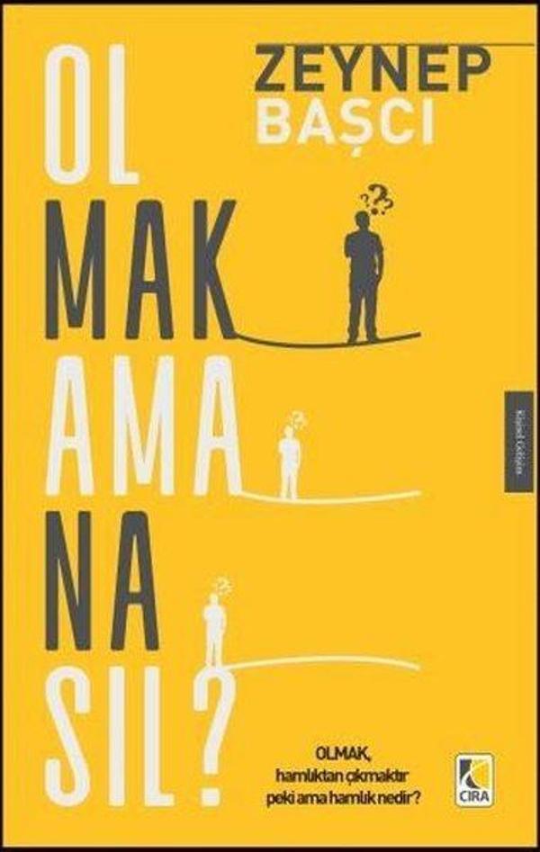 Olmak Ama Nasıl? - Çıra Yayınları - Image 1