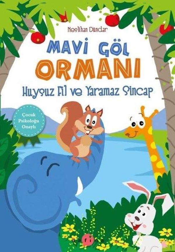 Mavi Göl Ormanı - Huysuz Fil ve Yaramaz Sincap - Dafina - Image 1