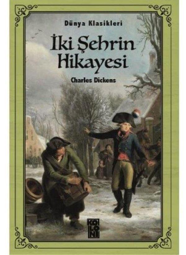 İki Şehrin Hikayesi - Dünya Klasikleri - Koloni Kitap - Image 1