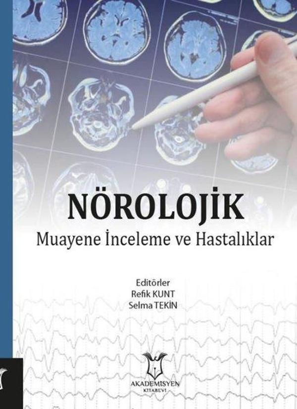 Nörolojik Muayene İnceleme ve Hastalıkları - Akademisyen Kitabevi - Image 1