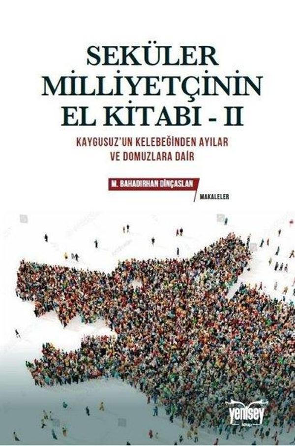 Seküler Milliyetçinin El Kitabı - 2 - Yenisey Yayınları - Image 1