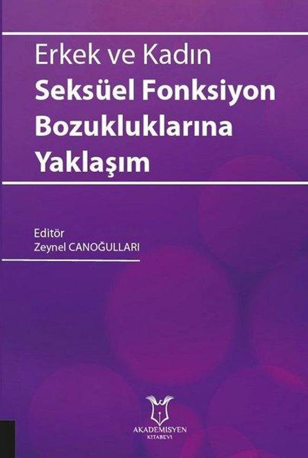 Erkek ve Kadın Seksüel Fonksiyon Bozukluklarına Yaklaşım - Akademisyen Kitabevi - Image 1