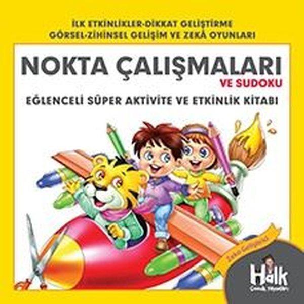 Nokta Çalışmaları ve Sudoku - Eğlenceli Süper Aktivite ve Etkinlik Kitabı - Halk Kitabevi Yayınevi - Image 1