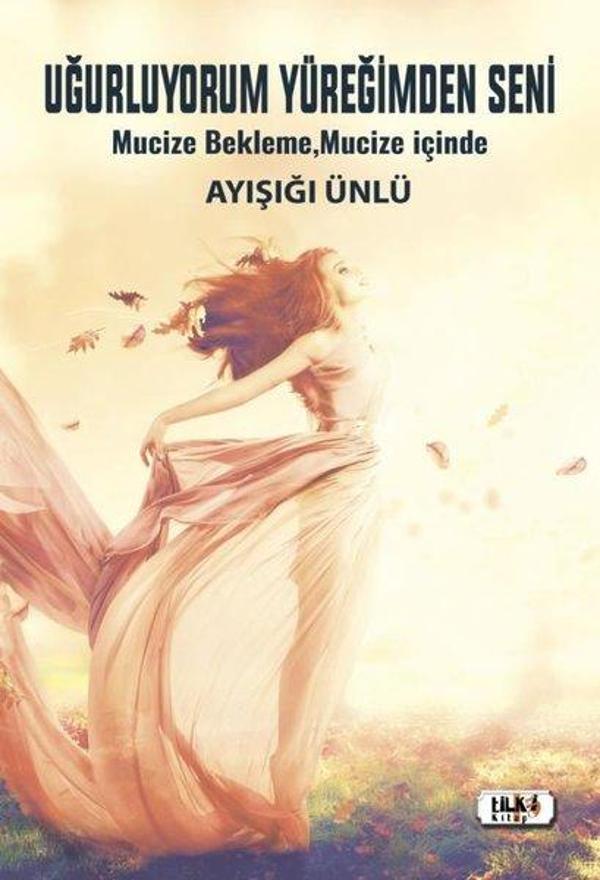 Uğurluyorum Yüreğimden Seni - Tilki Kitap - Image 1
