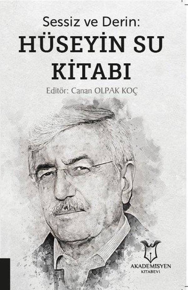 Sessiz ve Derin: Hüseyin Su Kitabı - Akademisyen Kitabevi - Image 1