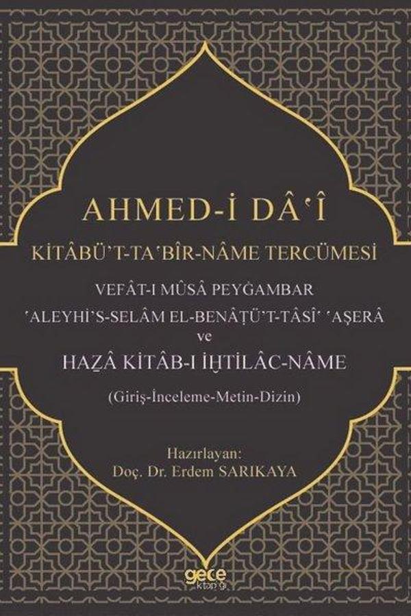 Ahmed-i Da'i: Kitabü't-ta Bir Name Tercümesi - Gece Kitaplığı - Image 1