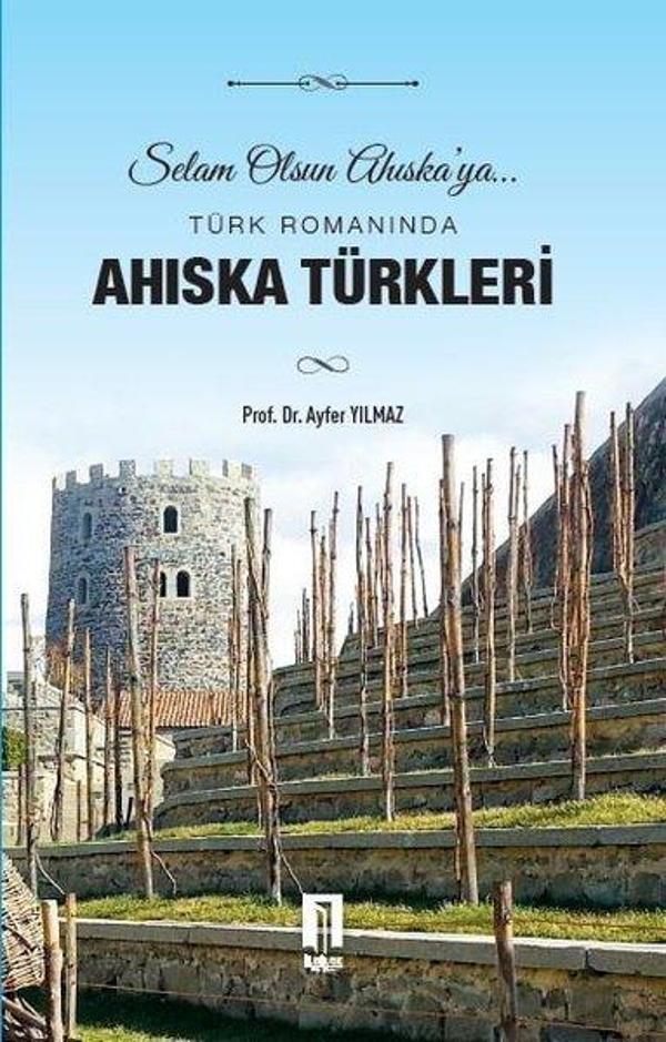 Türk Romanında Ahıska Türkleri - İlbilge Yayıncılık - Image 1