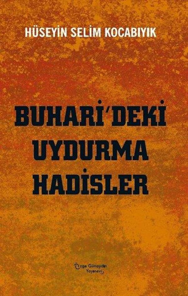 Buhari'deki Uydurma Hadisler - Özge Günaydın Yayınevi - Image 1