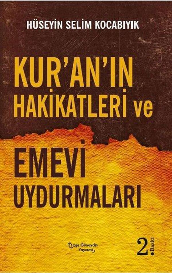 Kur'an'ın Hakikatleri ve Emevi Uydurmaları - Özge Günaydın Yayınevi - Image 1