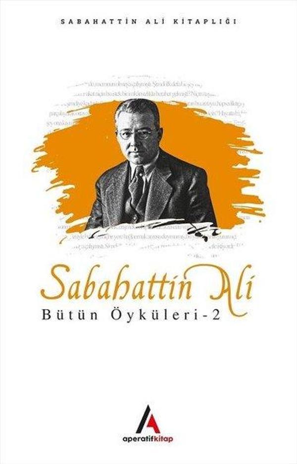 Sabahattin Ali Bütün Öyküleri 2 - Aperatif Kitap - Image 1