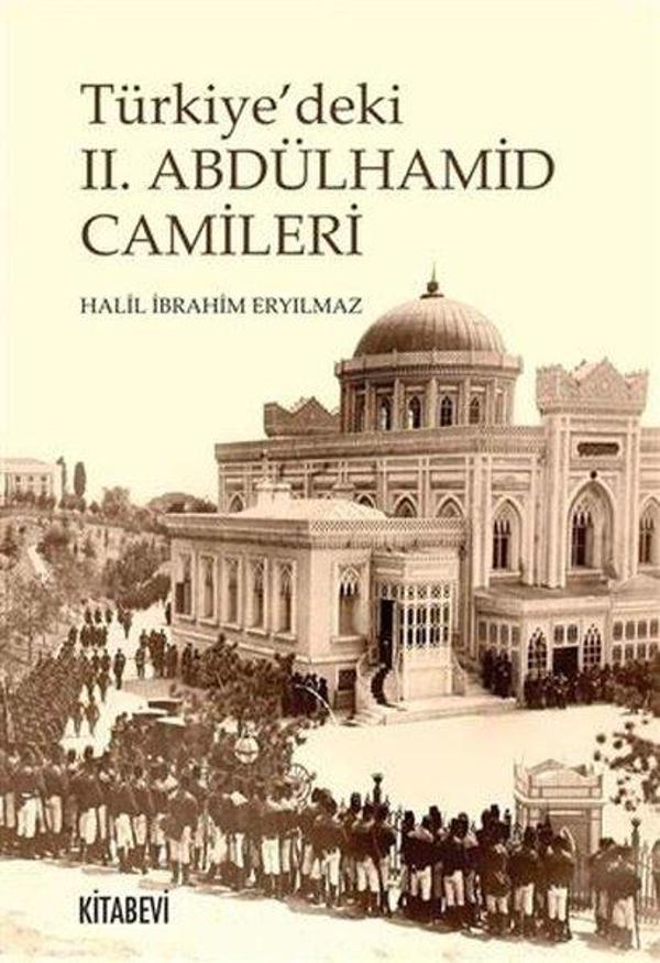 Türkiye'deki 2. Abdülhamit Camileri - Kitabevi Yayınları - Image 1