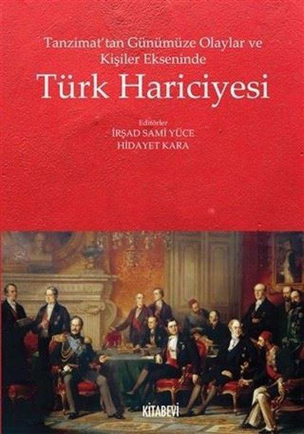 Tanzimattan Günümüze Olaylar ve Kişiler Ekseninde Türk Hariciyesi - Kitabevi Yayınları - Image 1