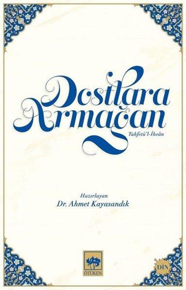 Dostlara Armağan - Ötüken Neşriyat - Image 1