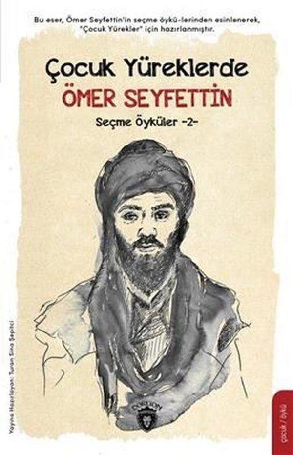 Çocuk Yüreklerde Ömer Seyfettin Seçme Öyküler - 2 - Dorlion Yayınevi - Image 1