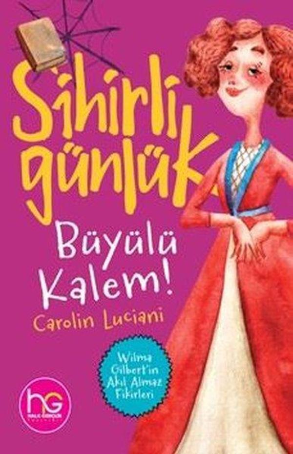 Sihirli Günlük - Büyülü Kalem! - Halk Kitabevi Yayınevi - Image 1