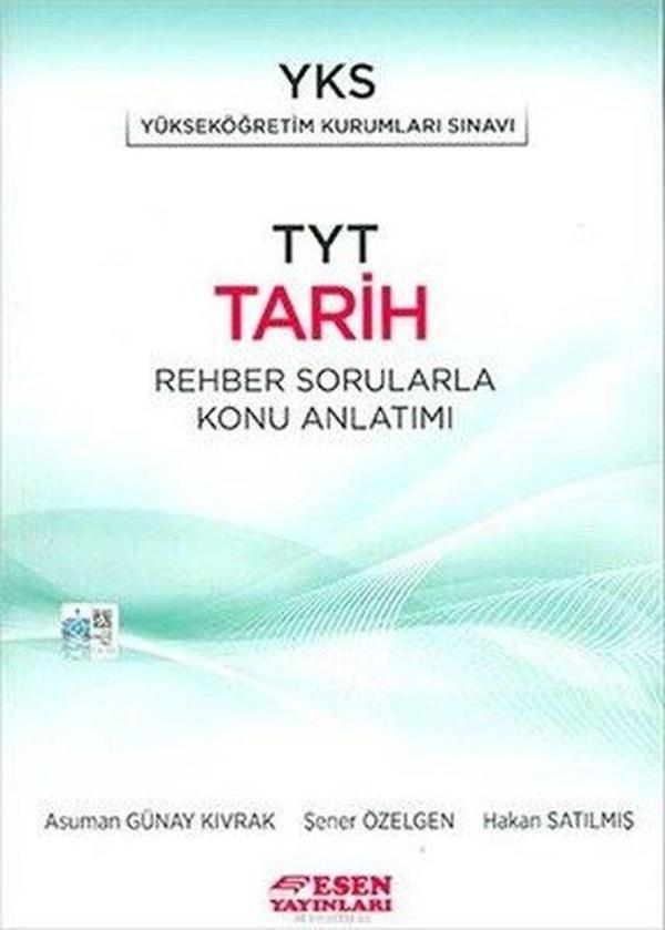 TYT Tarih Rehber Sorularla Konu Anlatımı - Esen Yayıncılık - Eğitim - Image 1
