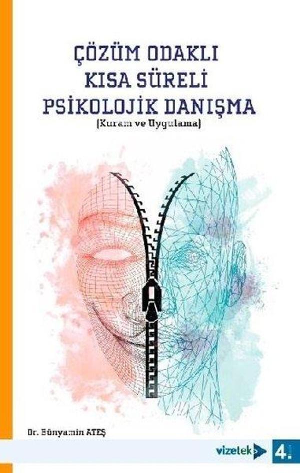 Çözüm Odaklı Kısa Süreli Psikolojik Danışma - Kuram ve Uygulama - Vizetek Yayınları - Image 1