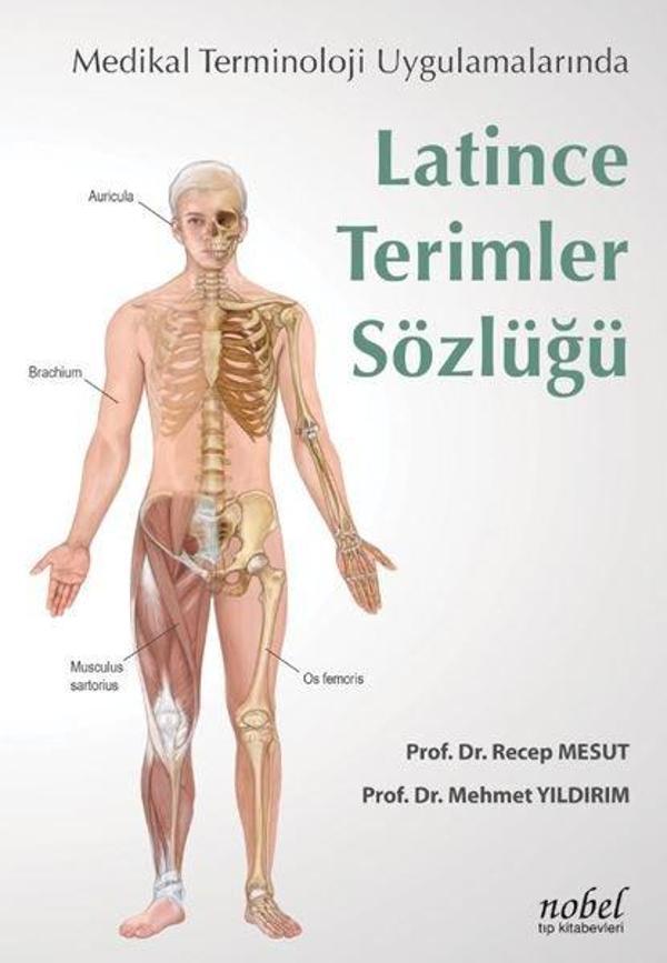 Medikal Terminoloji Uygulamalarında Latince Terimler Sözlüğü - Nobel Tıp Kitabevleri - Image 1