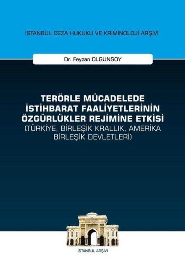 Terörle Mücadelede İstihbarat Faaliyetlerinin Özgürlükler Rejimine Etkisi - On İki Levha Yayıncılık - Image 1