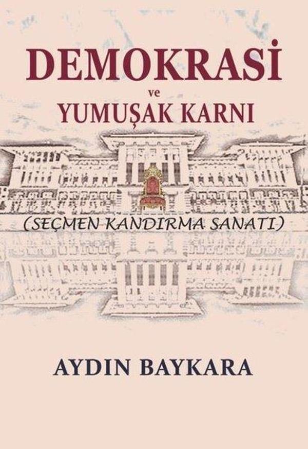Demokrasi Ve Yumuşak Karnı - Cinius Yayınevi - Image 1