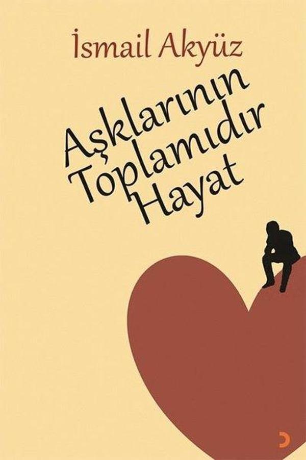 Aşklarının Toplamıdır Hayat - Cinius Yayınevi - Image 1
