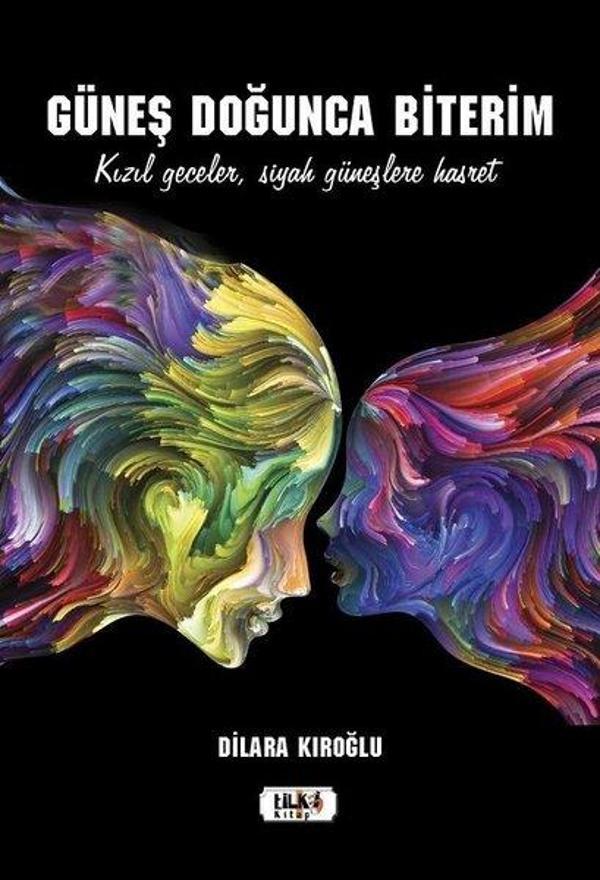 Güneş Doğunca Biterim - Tilki Kitap - Image 1