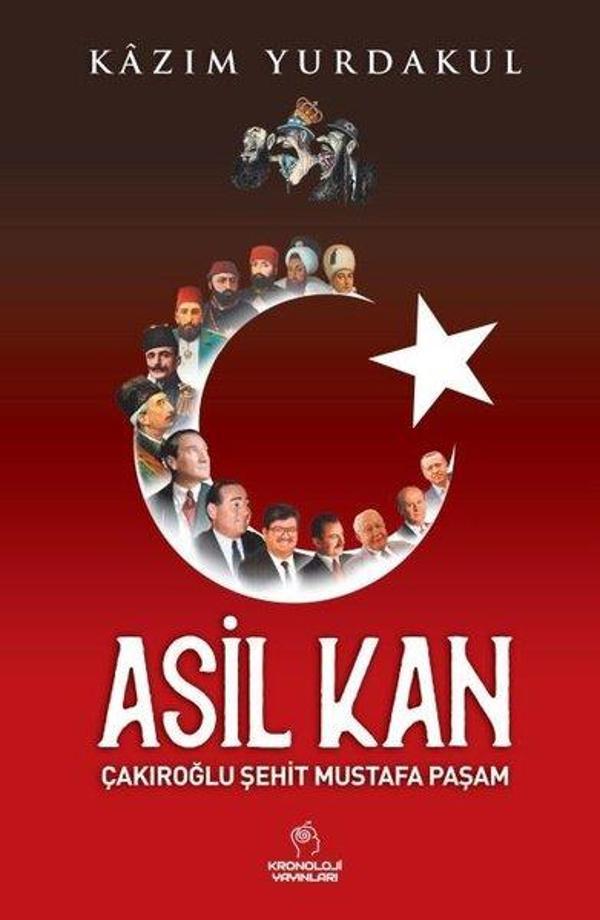 Asil Kan - Çakıroğlu Şehit Mustafa Paşam - Kronoloji Yayınları - Image 1
