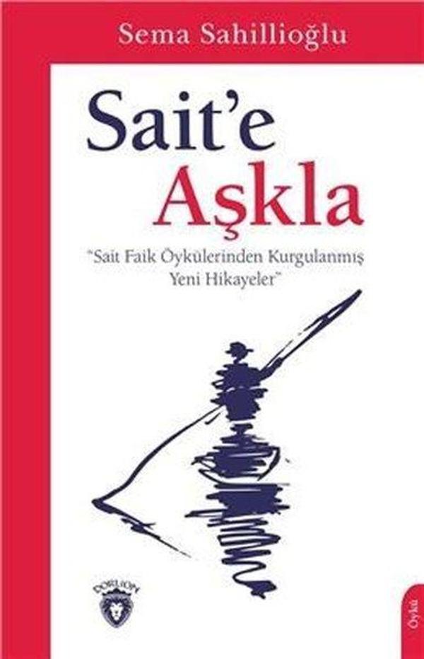 Sait'e Aşk'la - Dorlion Yayınevi - Image 1