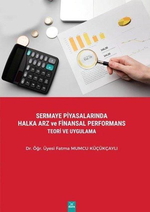 Sermaye Piyasalarında Halka Arz ve Finansal Performans Teori ve Uygulama - Dora Yayıncılık - Image 1