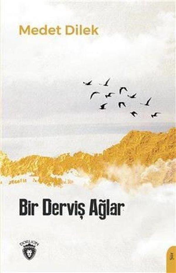 Bir Derviş Ağlar - Dorlion Yayınevi - Image 1