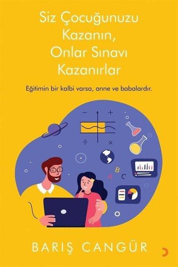Siz Çocuğunuzu Kazanın Onlar Sınavı Kazanırlar - Cinius Yayınevi - Image 1