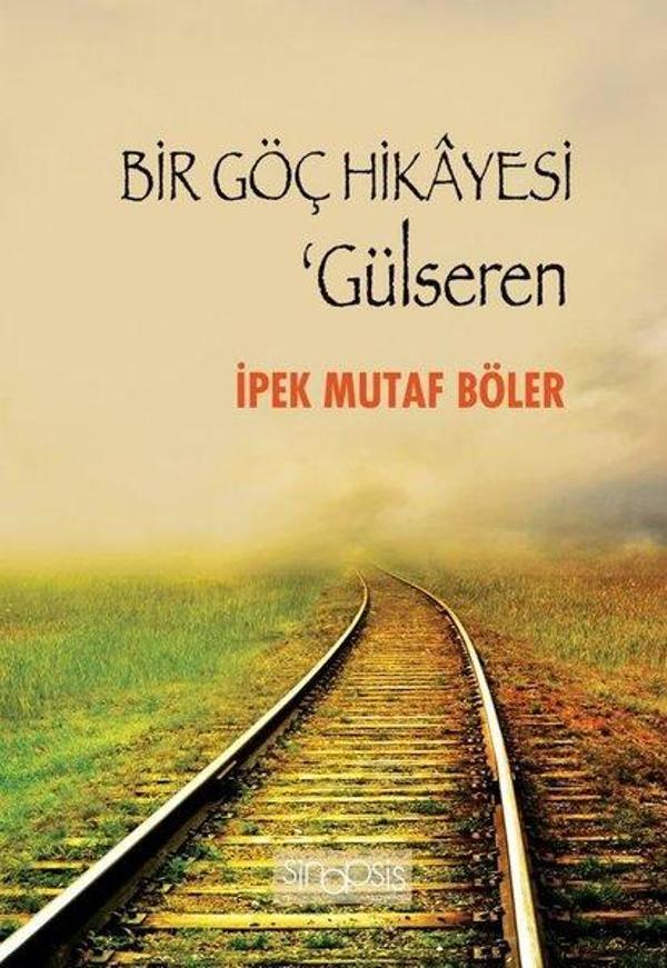 Bir Göç Hikayesi - Gülseren - Sinopsis Yayınları - Image 1