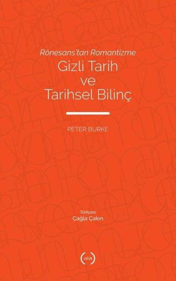 Rönesanstan Romantizme Gizli Tarih ve Tarihsel Bilinç - Islık Yayınları - Image 1