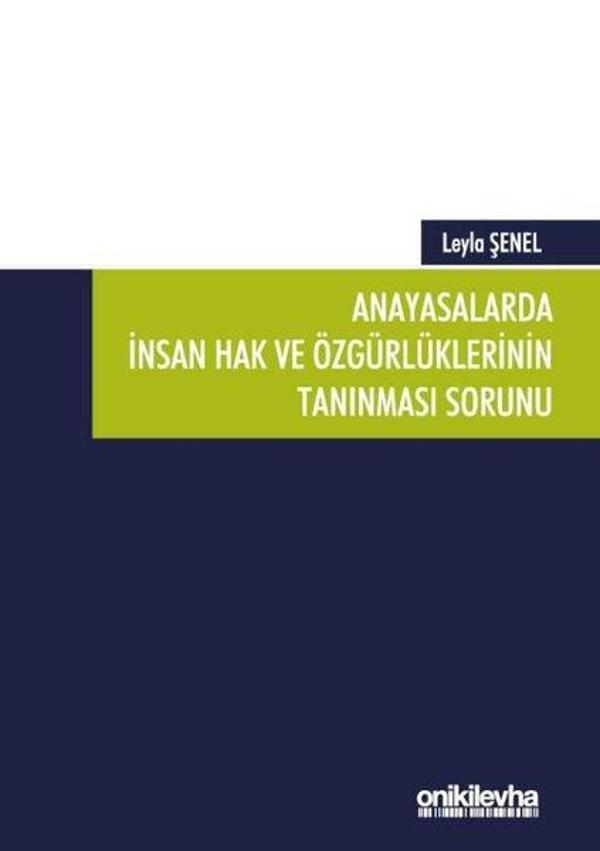 Anayasalarda İnsan Hak ve Özgürlüklerinin Tanınması Sorunu - On İki Levha Yayıncılık - Image 1