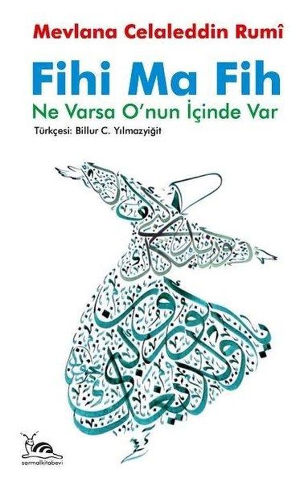 Fihi Ma Fih - Ne Varsa O'nun İçinde Var - Sarmal Kitabevi - Image 1