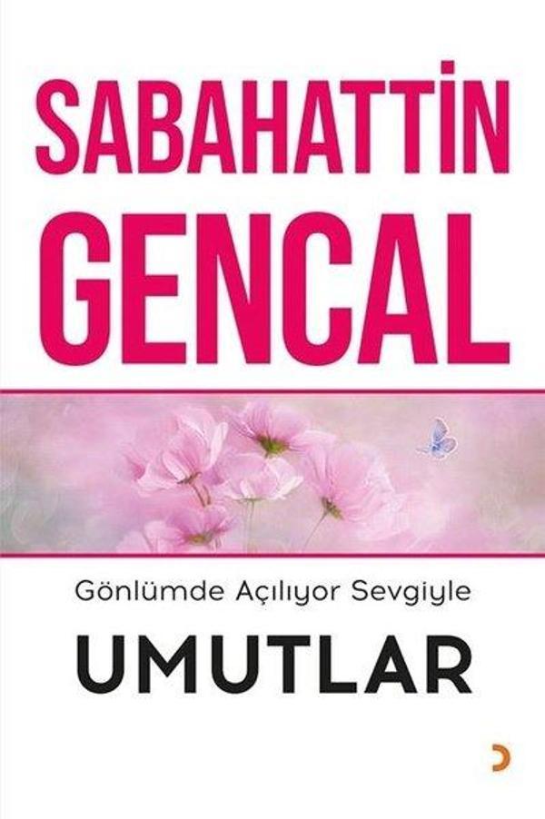 Gönlümde Açılıyor Sevgiyle Umutlar - Cinius Yayınevi - Image 1