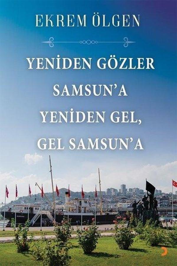 Yeniden Gözler Samsuna Yeniden Gel Gel Samsuna - Cinius Yayınevi - Image 1