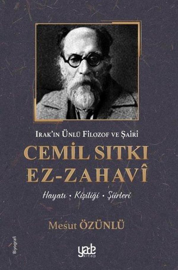 Cemil Sıtkı Ez-Zahavi: Hayatı-Kişiliği-Şiirleri - Yade Kitap - Image 1