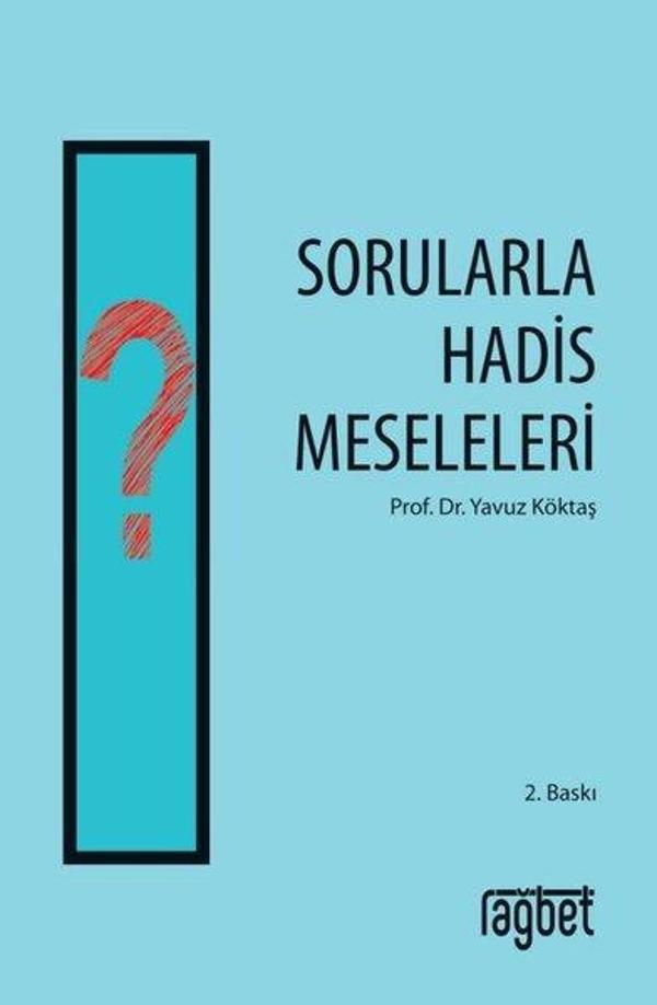Sorularla Hadis Meseleleri - Rağbet Yayınları - Image 1