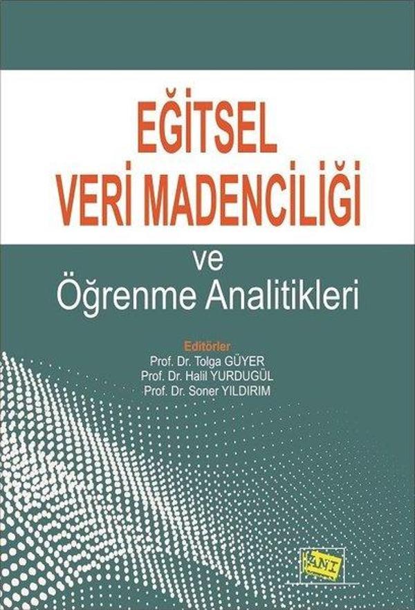 Eğitsel Veri Madenciliği ve Öğrenme Analitikleri - Anı Yayıncılık - Image 1