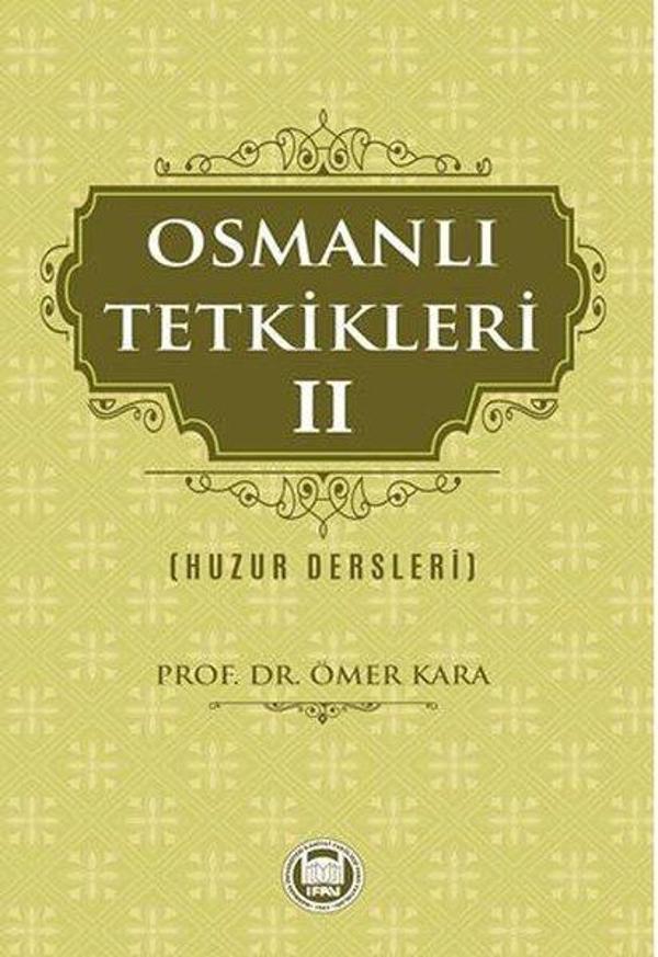 Osmanlı Tetkikleri 2 - Huzur Dersleri - M. Ü. İlahiyat Fakültesi Vakfı Yayı - Image 1