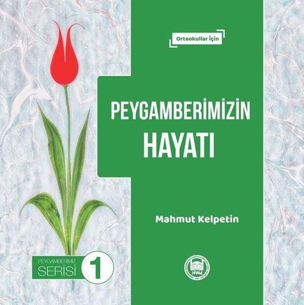 Peygamberimizin Hayatı - Peygamberimiz Serisi 1 - M. Ü. İlahiyat Fakültesi Vakfı Yayı - Image 1
