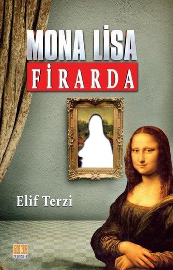 Mona Lisa Firarda - Tunç Yayıncılık - Image 1