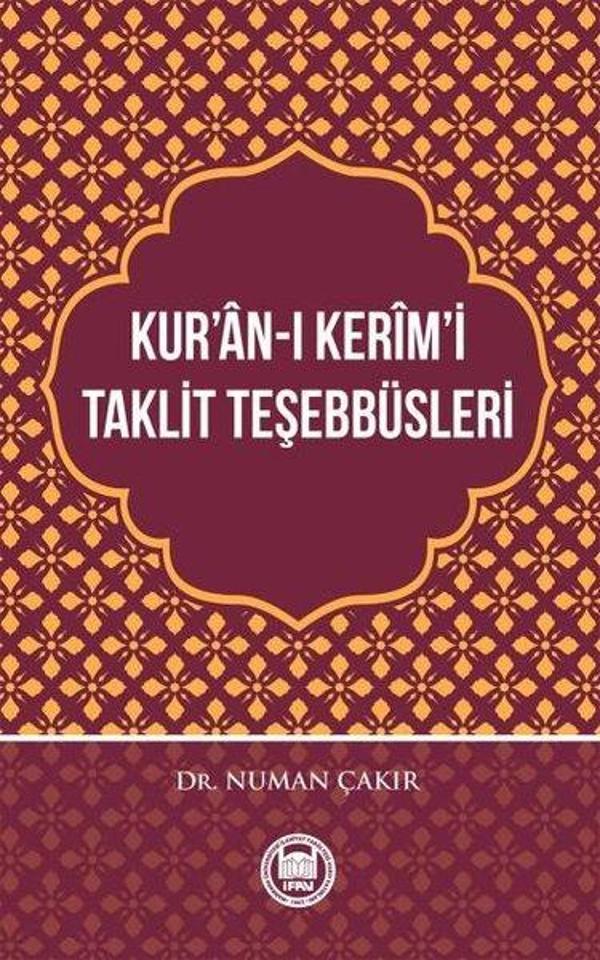 Kur'an-ı Kerimi Taklit Teşebbüsleri - M. Ü. İlahiyat Fakültesi Vakfı Yayı - Image 1
