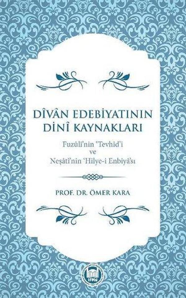 Divan Edebiyatının Dini Kaynakları - M. Ü. İlahiyat Fakültesi Vakfı Yayı - Image 1