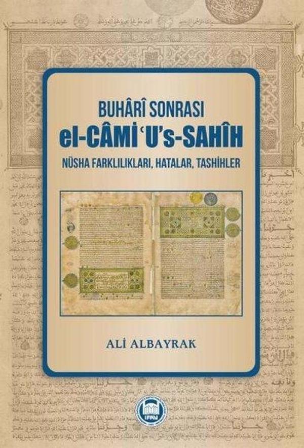 Buhari Sonrası el - Cami'u's - Sahih - Nüsha Farklılıkları Hatalar Tashihler - M. Ü. İlahiyat Fakültesi Vakfı Yayı - Image 1